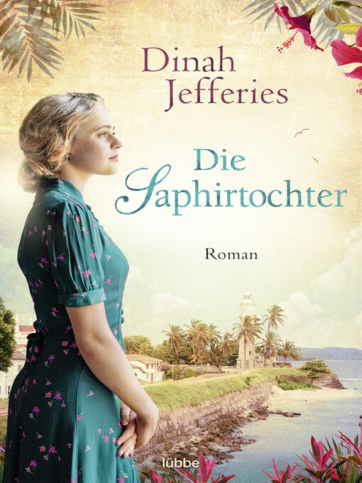 Title details for Die Saphirtochter by Dinah Jefferies - Available